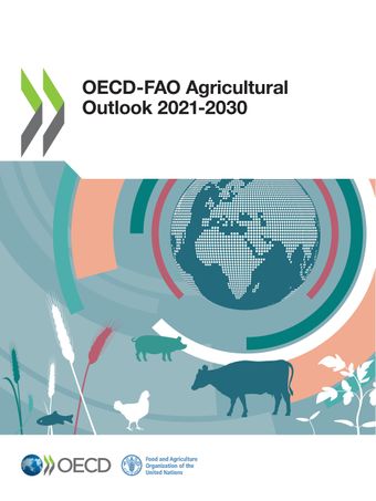 OECD-FAO Agricultural Outlook 2021-2030
